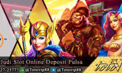 Situs Judi Slot Online Deposit Pulsa